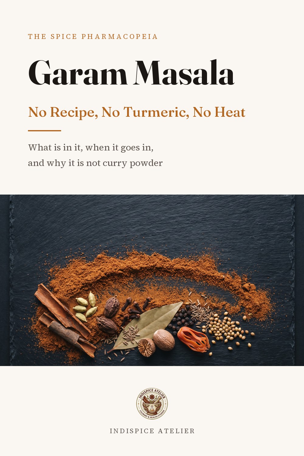 Cover of Garam Masala: No Recipe, No Turmeric, No Heat